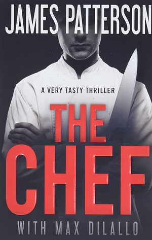 The Chef by James Patterson