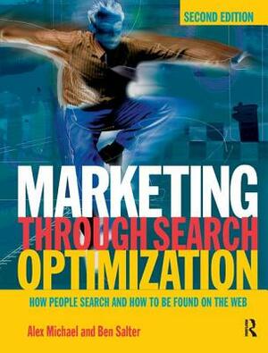 Marketing Through Search Optimization by Alex Michael