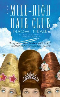 The Mile-High Hair Club by Naomi Neale