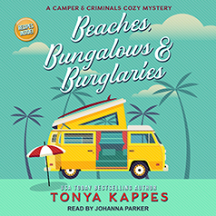 Beaches, Bungalows, and Burglaries by Tonya Kappes