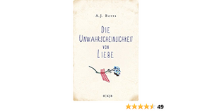 Die Unwahrscheinlichkeit von Liebe by A.J. Betts