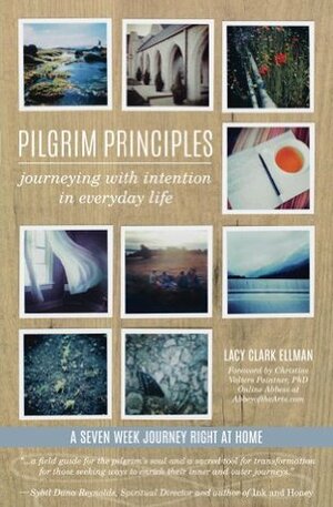 Pilgrim Principles by Lacy Clark Ellman