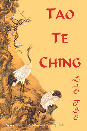 Lao Tse. Tao Te Ching by Laozi, Vladimir Antonov