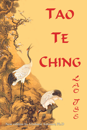 Lao Tse. Tao Te Ching by Vladimir Antonov, Laozi