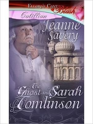 The Ghost and Sarah Tomlinson by Jeanne Savery