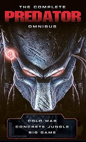 The Complete Predator Omnibus by Nathan Archer
