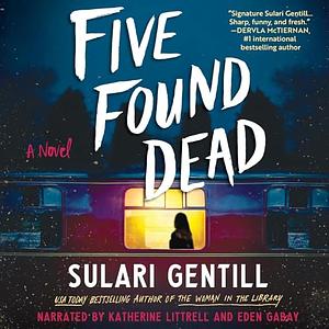 Five Found Dead by Sulari Gentill