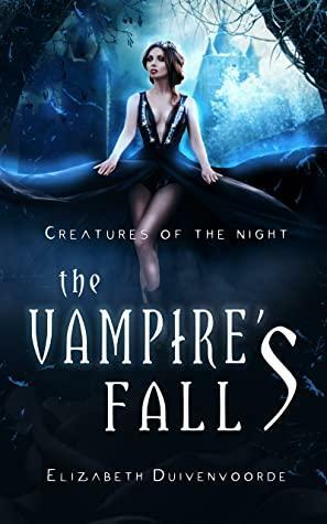 The Vampire's Fall by Elizabeth Duivenvoorde