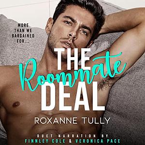 The Roommate Deal: A Fake Relationship Sports Romance by Roxanne Tully