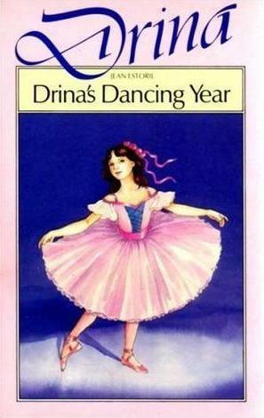 Drina's Dancing Year by Jean Estoril, Mabel Esther Allan