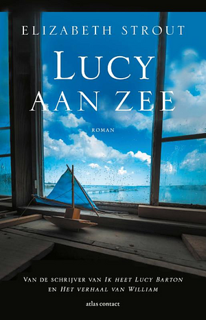Lucy aan zee: roman by Elizabeth Strout