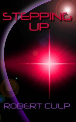 Stepping Up by Robert Culp