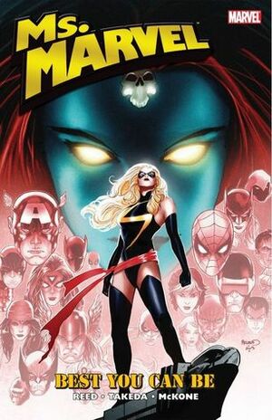 Ms. Marvel, Volume 9: Best You Can Be by Mark Robinson, Sana Takeda, Brian Reed