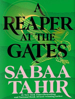 A Reaper at the Gates by Sabaa Tahir