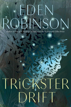 Trickster Drift by Eden Robinson