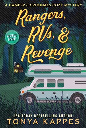 Rangers, RVs, & Revenge by Tonya Kappes