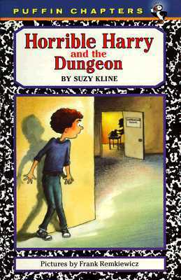 Horrible Harry and the Dungeon by Suzy Kline, Frank Remkiewicz