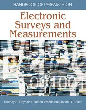 Handbook of Research on Electronic Surveys and Measurements by 