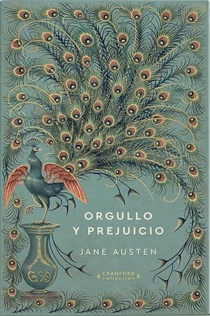 Orgullo y Prejuicio by Jane Austen