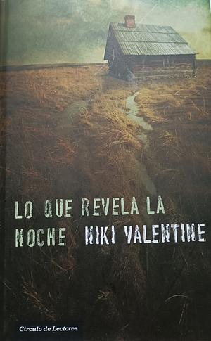 Lo que revela la noche by Niki Valentine