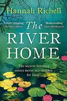 River Home by Hannah Richell, Lisbet Holst