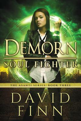 Demorn: Soul Fighter by David Finn