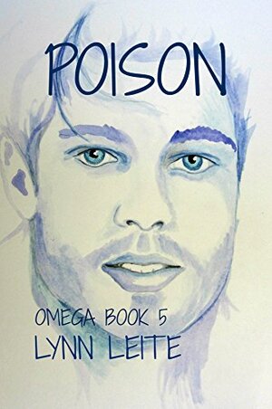 Poison by Lynn Leite