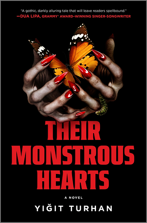 Their Monstrous Hearts by Yigit Turhan