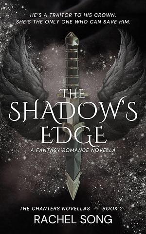 The Shadow's Edge by Rachel Song