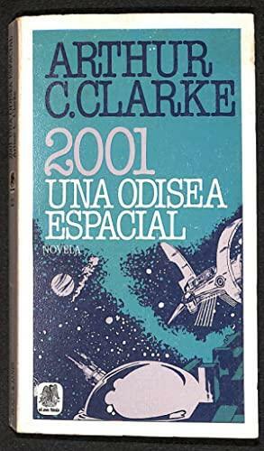 2001: una odisea espacial by Arthur Charles Clarke