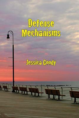 Defense Mechanisms by Jessica Goody