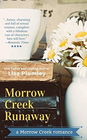 Morrow Creek Runaway by Lisa Plumley