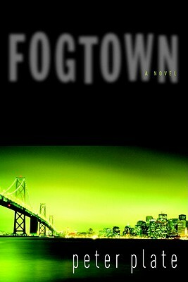 Fogtown by Peter Plate