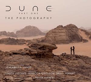 Dune Part One: The Photography by Chiabella James