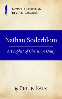 Nathan Söderblom by Peter Katz