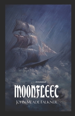 Moonfleet Annotated by John Meade Falkner