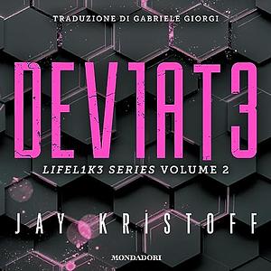 Dev1at3 (Deviate) by Jay Kristoff