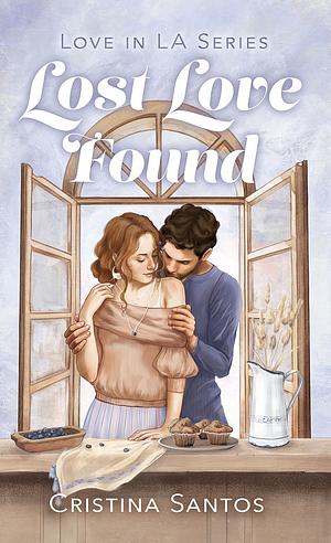 Lost Love Found by Cristina Santos