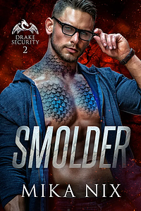 Smolder by Mika Nix