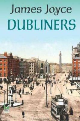 Dubliners by James Joyce