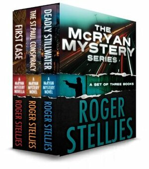 First Deadly Conspiracy (McRyan Mystery Series, #0.5-2) by Roger Stelljes