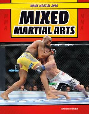 Mixed Martial Arts by Annabelle Tometich