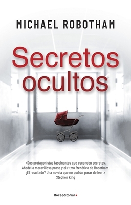 Secretos Ocultos by Michael Robotham