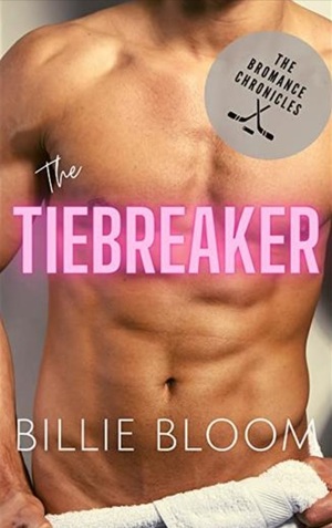 The Tiebreaker by Billie Bloom