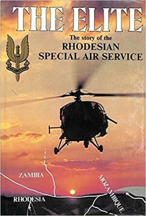 The Elite: The Story of the Rhodesian Special Air Service by Barbara Cole