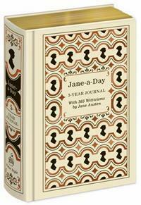 Jane-A-Day: 5 Year Journal: 365 Witticisms by Jane Austen by Potter Style