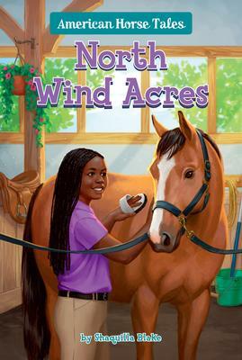 North Wind Acres by Shaquilla Blake