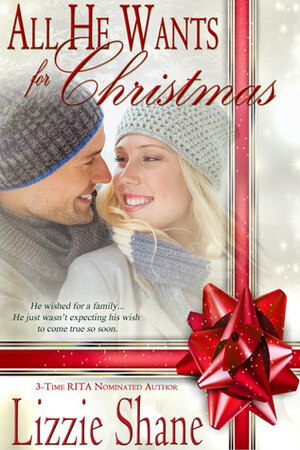 All He Wants For Christmas by Lizzie Shane