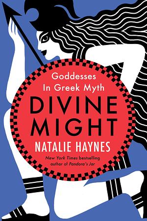 Divine Might by Natalie Haynes