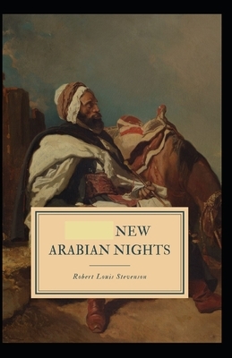 New Arabian Nights Illustrated by Robert Louis Stevenson